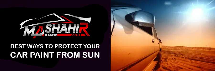 PROTECT CAR PAINT FROM SUN